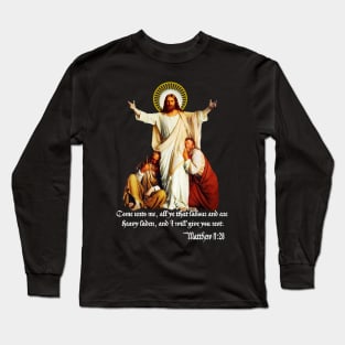 Jesus Christ Come to Me Light of the World Catholic Christian Long Sleeve T-Shirt